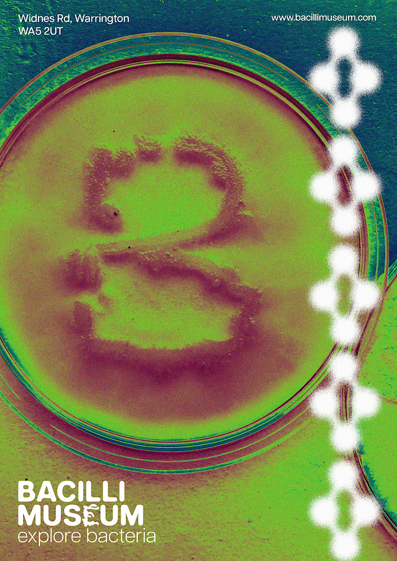 posters I created for my bacteria museum called the Bacilli Museum. I grew the bacteria myself in petri dishes. The posters show how my museum's branding could be applied to promotional material. posters I created for my bacteria museum called the Bacilli Museum. I grew the bacteria myself in petri dishes. The posters show how my museum's branding could be applied to promotional material.