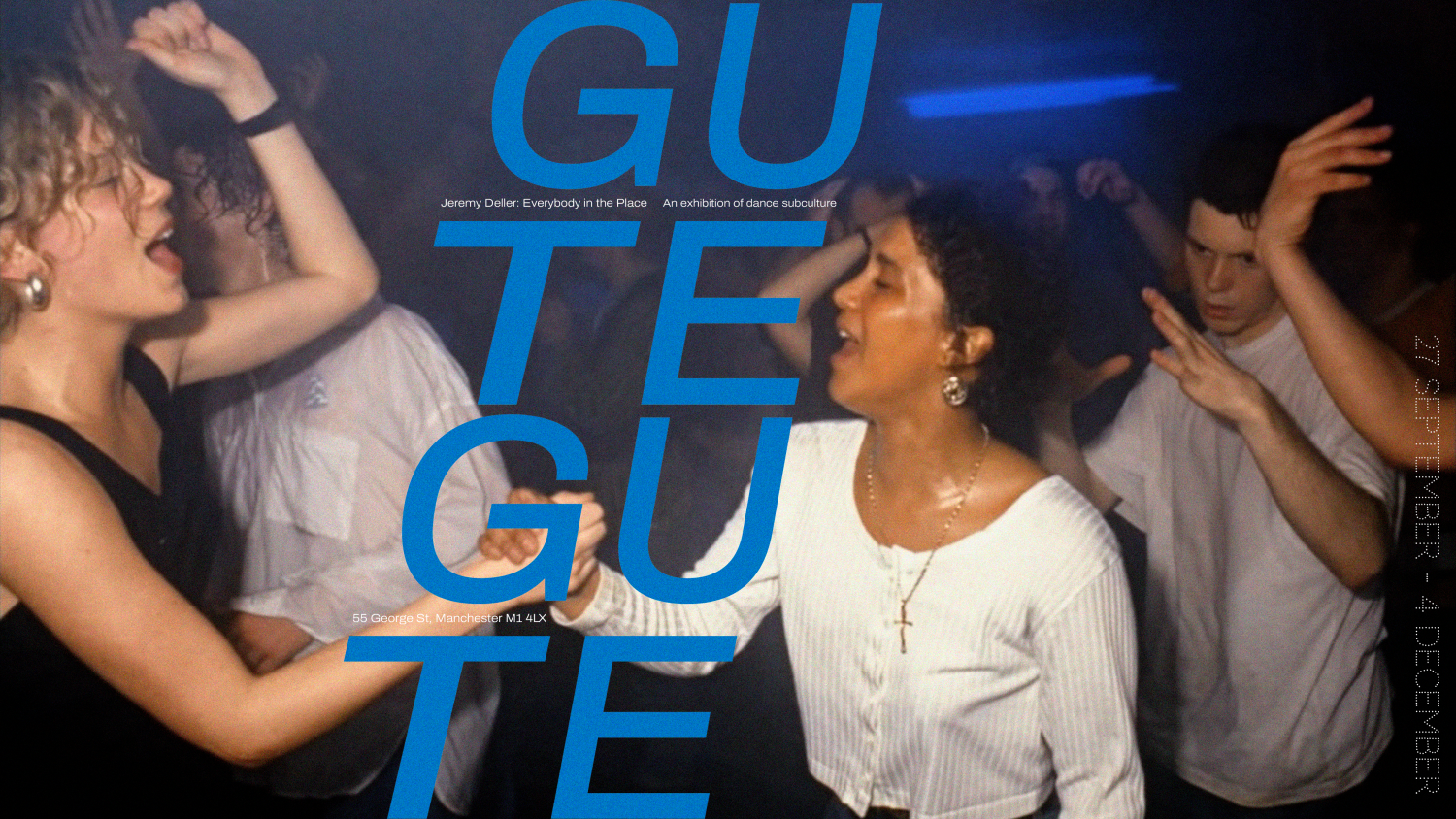 Jeremy Deller: Everybody in the Place - An exhibition of dance subculture. Documentary footage with blue GUTE museum branding title Jeremy Deller: Everybody in the Place - An exhibition of dance subculture. Documentary footage with blue GUTE museum branding title