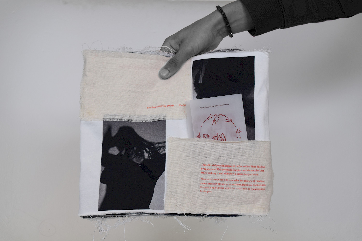 'The Beauty Of The Dream... Vanished'. A fabric publication, combining photography by me, letterpress, and embroidery. Retelling the story of Mary Shelley's Frankenstein, celebrating the needle and thread that brings the creation to life. 'The Beauty Of The Dream... Vanished'. A fabric publication, combining photography by me, letterpress, and embroidery. Retelling the story of Mary Shelley's Frankenstein, celebrating the needle and thread that brings the creation to life.