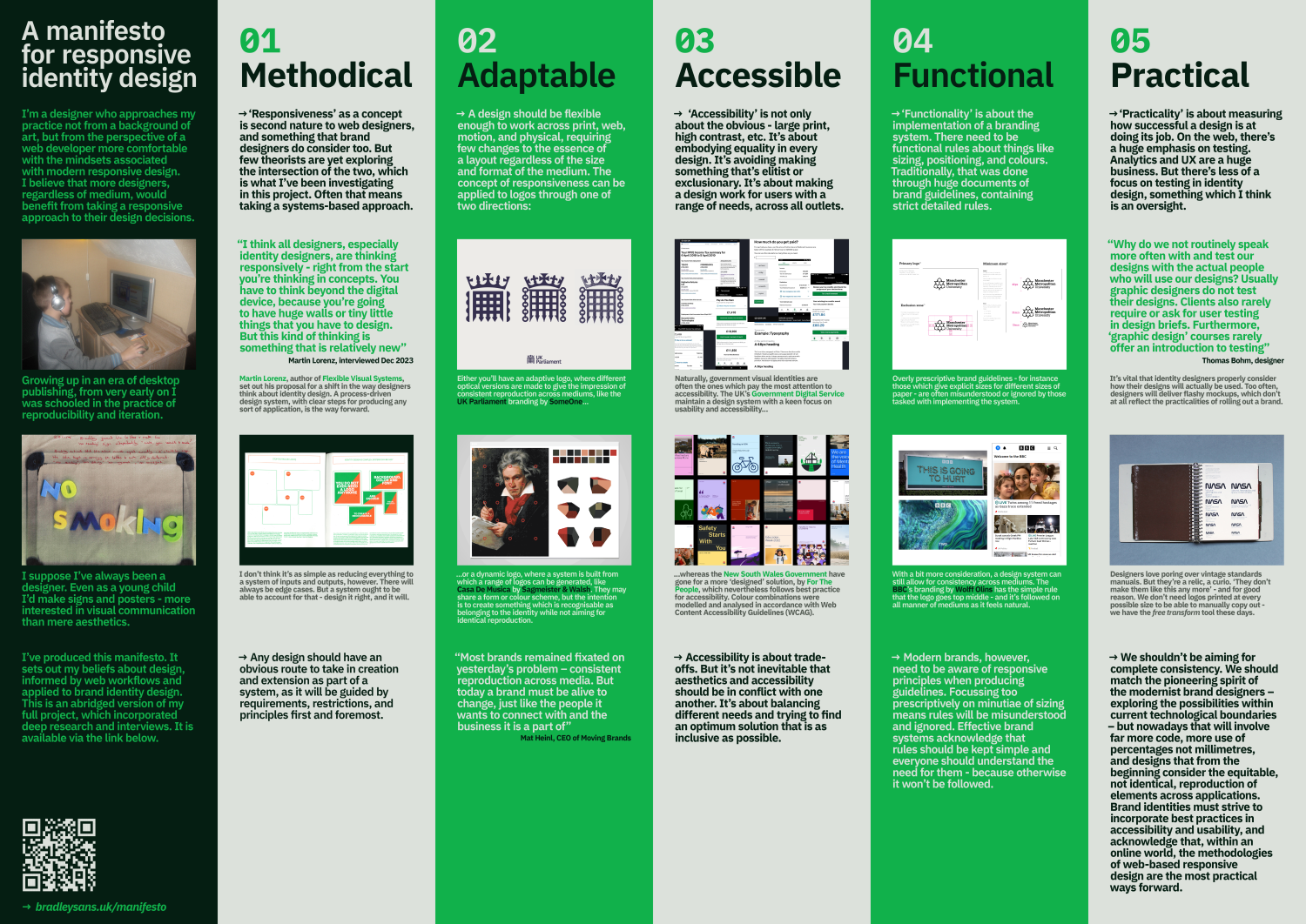 A manifesto for responsive identity design, exploring brand design from the perspective of a web developer turned graphic designer. A manifesto for responsive identity design, exploring brand design from the perspective of a web developer turned graphic designer.